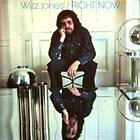 Jones Wizz: Right Now