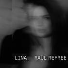 Lina Raul Refree: Lina Raul Refree (Vinyl)
