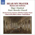 Hear My Prayer Hymns And Anthems