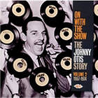 Otis Johnny: On With The Show The Story Vol 2 CD