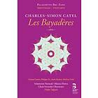 Catel Charles-simon: Les Bayaderes CD