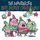 Mavericks: Hey! Merry Christmas! 2018 CD