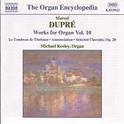 Dupré: Verk För Orgel Vol 10