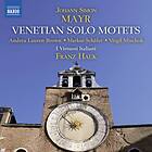 Mayr Simon: Venetian Solo Motets CD