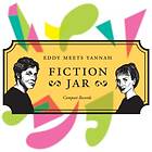 Eddy Meets Yannah: Fiction Jar