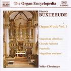 Buxtehude Dietrich: Organ Music Vol 1