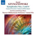 Szymanowski: Symphonies Nos 1 & 4