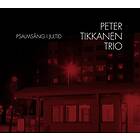Peter Tikkanen Trio: Psalmsång I Jultid
