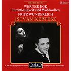 Egk Werner: Furchtlosigkeit Und Wohlwollen CD