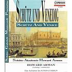Schütz Und Venedig (Howard Arman) CD