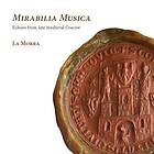 La Morra: Mirabilia Musica CD