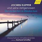 Klepper Jochen: Der Du Die Zeit In Händen Hast CD