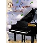 Eggar Dave: Serenity