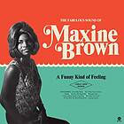 Maxine Brown: A Funny Kind of Feeling (Vinyl)