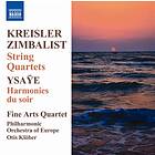 Kreisler / Ysaye: String Quartets