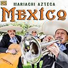 Mariachi Azteca: Mexico CD