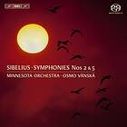 Sibelius: Symphonies Nos 2 & 5 (Osmo Vänskä) SACD