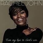 John Rachel: From My Lips To God's Ear CD