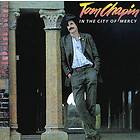 Chapin Tom: In The City Of Mercy