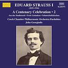 Strauss Eduard: Centenary Celebration Vol 2 CD