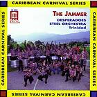 Desperadoes Steel Orchestra: The Jammer CD