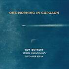 Buttery Guy: One Morning In Gurgaon CD