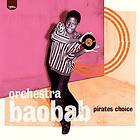 Orchestra Baobab: Pirates Choice CD