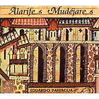 Paniagua Eduardo: Alarifes Mudéjares CD