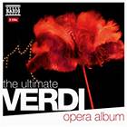 Verdi: The Ultimate Verdi Opera Album CD