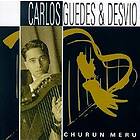 Guedes Carlos: Churun Meru CD