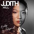 Hill Judith: Baby I'm Hollywood CD