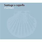 Monteverdi Choir/Gardiner: Santiago A Cappella CD