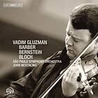 Gluzman Vadim: Barber/Bernstein/Bloch SACD