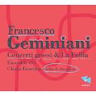 Geminiani: Concerti Grossi CD