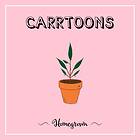 Carrtoons: Homegrown (Vinyl)
