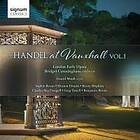 Händel: Händel At Vauxhall Vol 1 CD