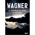Wagner: A Genius In Exile