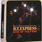 B.T. Express: Give Up The Funk Anthology CD