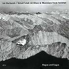 Ustad Fateh Ali Khan/Garbarek: Ragas And Sagas