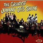 Greatest Johnny Otis Show CD