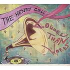 Henry Girls: Louder Than Words