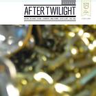 After Twilight CD