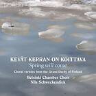 Kevät Kerran On Koittava Spring Will Come CD