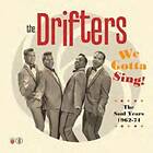 Drifters: We Gotta Sing The Soul Years 1962-71 CD