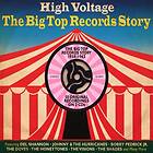 High Voltage/ Big Top Records Story 2013