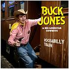 Buck Jones & His Lonestar Cowboys: Rockabilly... CD