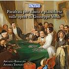 Parafrasi Per Flauto E Pianoforte Sulle Opera... CD