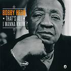 Hebb Bobby: That's All I Wanna Know (Rem) CD