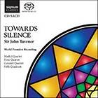 Tavener: Towards Silence