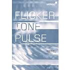 Roads Curtis: Flicker Tone Pulse